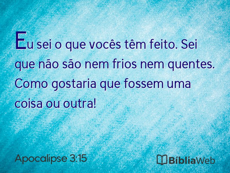 Apocalipse 3:15 em imagem para compartilhar