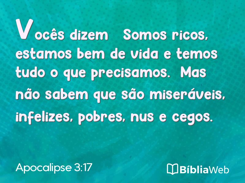 Apocalipse 3:17 em imagem para compartilhar