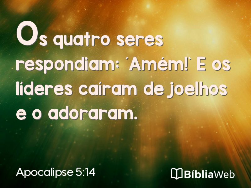 Apocalipse 5:14 em imagem para compartilhar