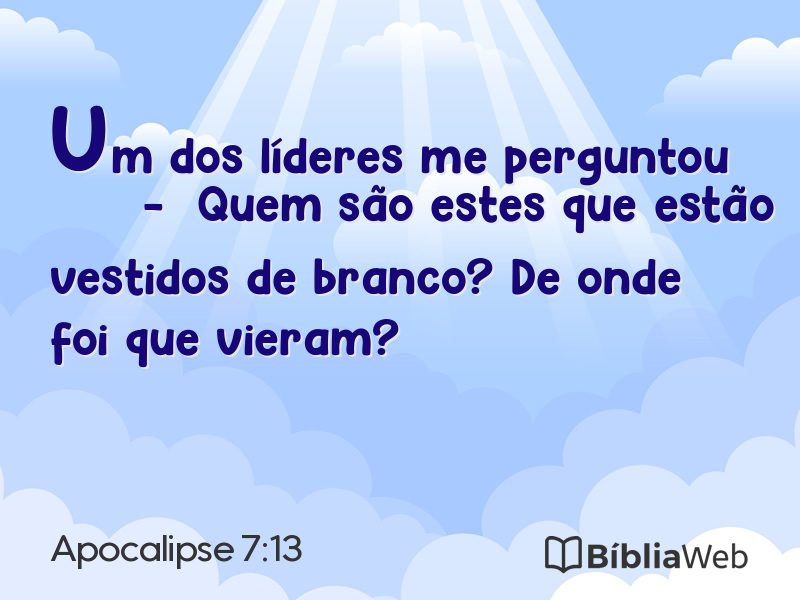 Apocalipse 7:13 em imagem para compartilhar