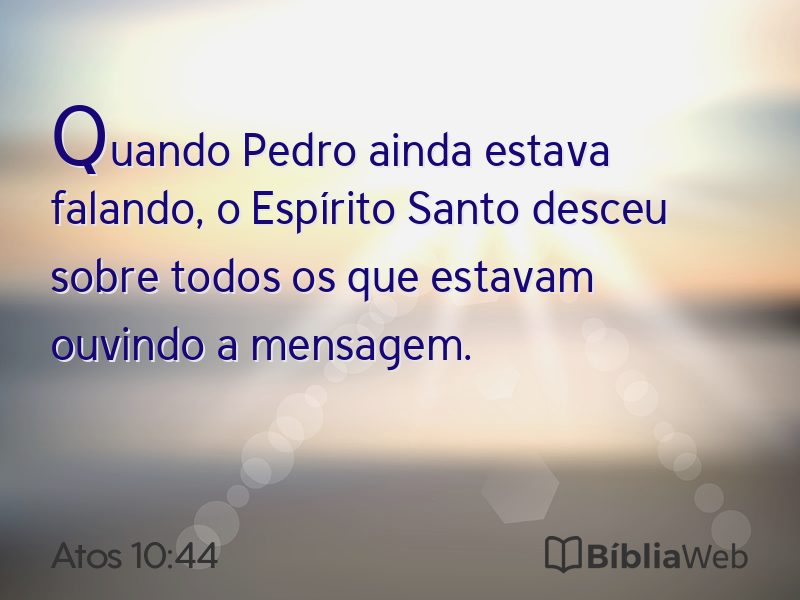 Atos 10:44 em imagem para compartilhar