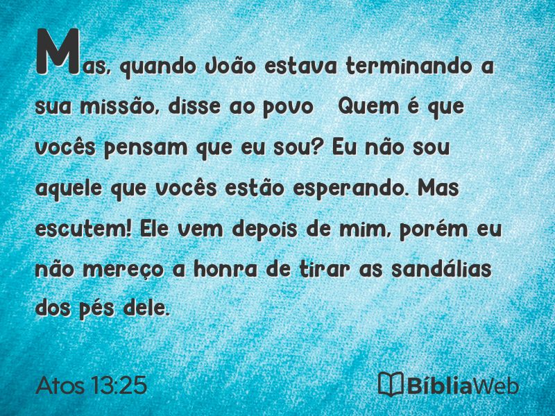 Atos 13:25 em imagem para compartilhar