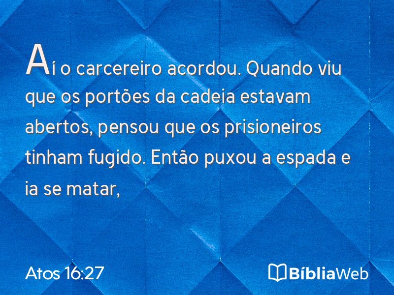 Atos 16:27 em imagem para compartilhar