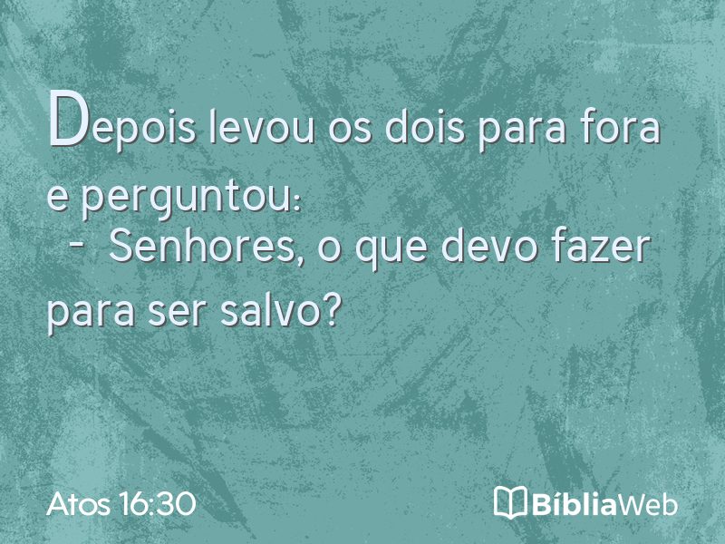 Atos 16:30 em imagem para compartilhar