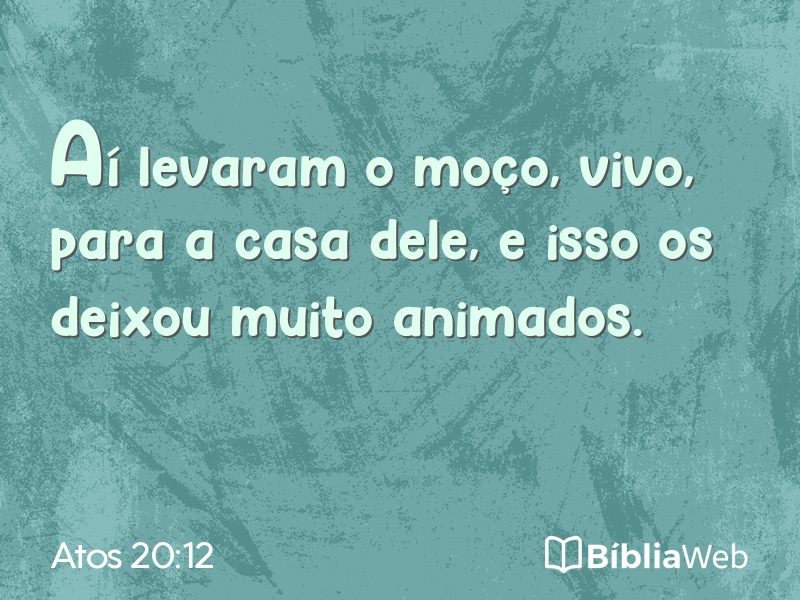 Atos 20:12 em imagem para compartilhar