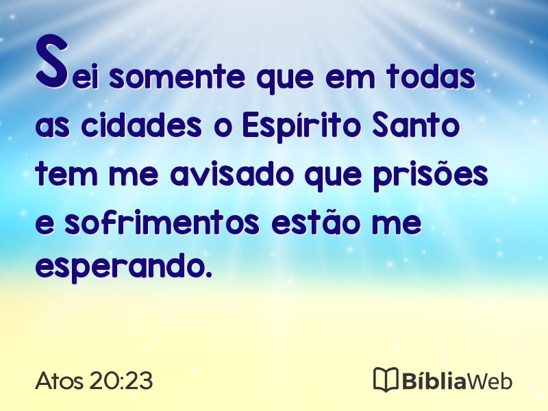 Atos 20:23 em imagem para compartilhar