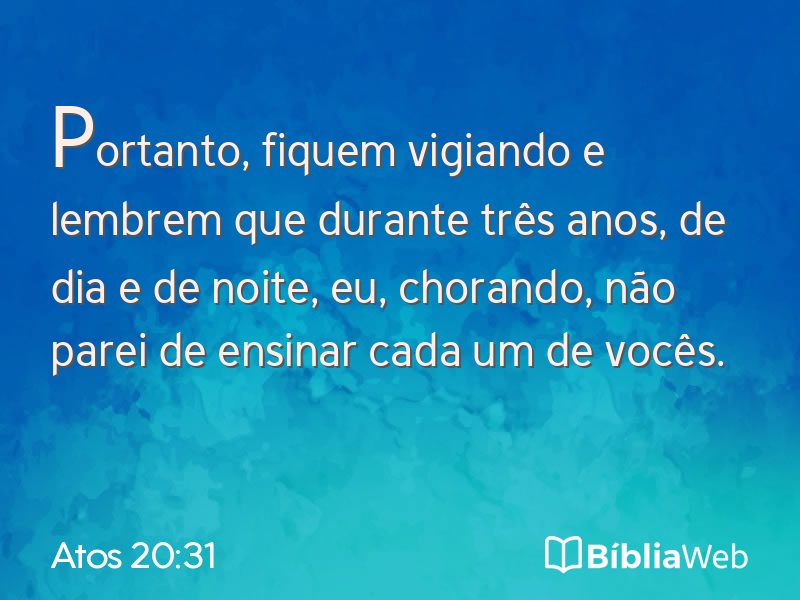 Atos 20:31 em imagem para compartilhar