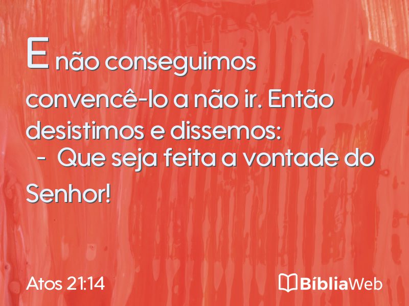 Atos 21:14 em imagem para compartilhar