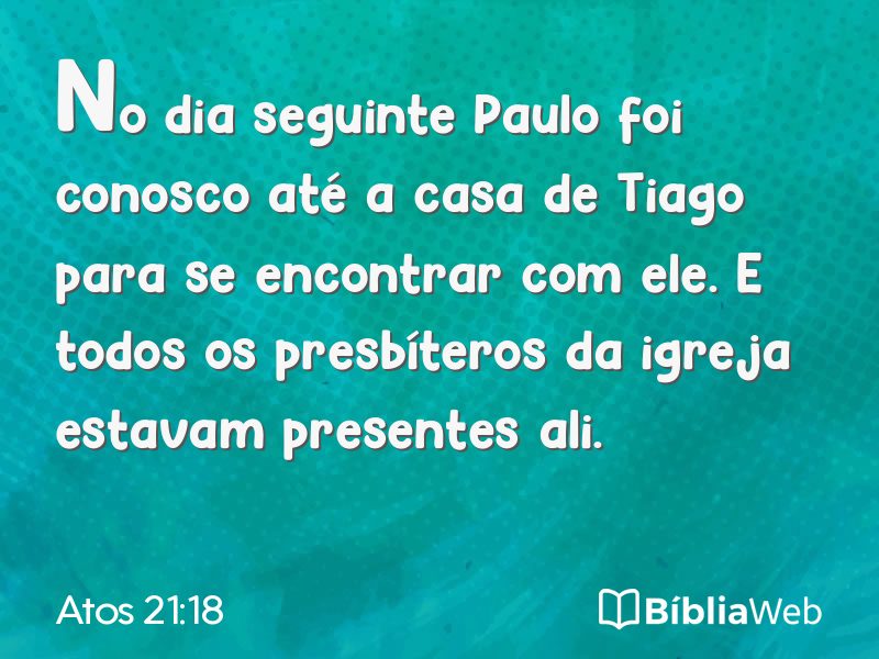 Atos 21:18 em imagem para compartilhar