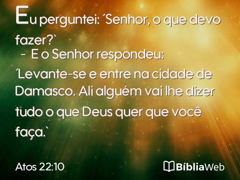 Atos 22:10 em imagem para compartilhar