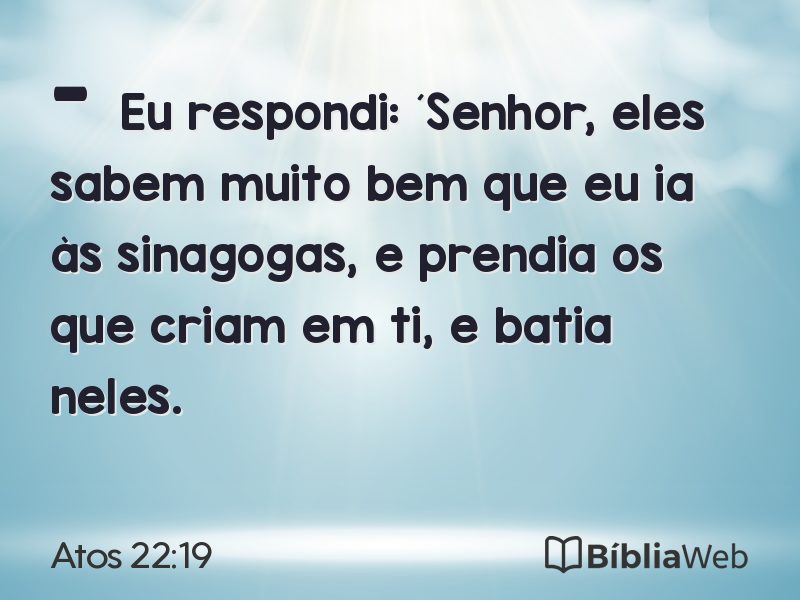Atos 22:19 em imagem para compartilhar