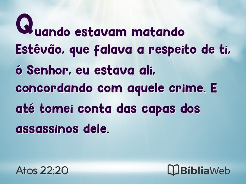 Atos 22:20 em imagem para compartilhar