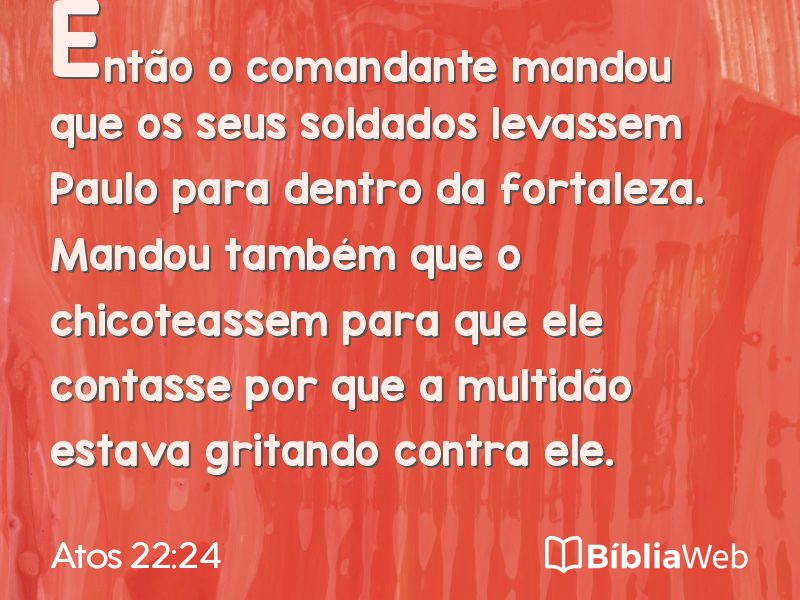 Atos 22:24 em imagem para compartilhar