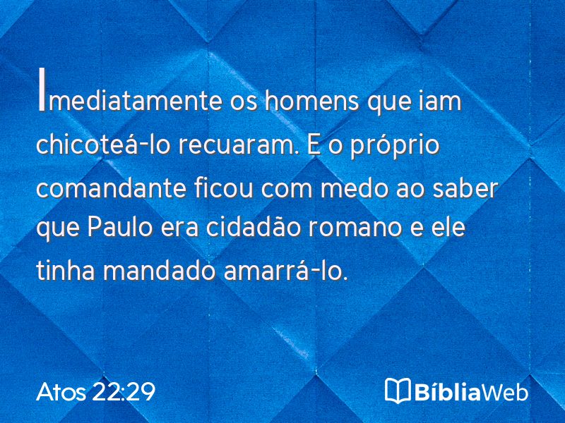 Atos 22:29 em imagem para compartilhar