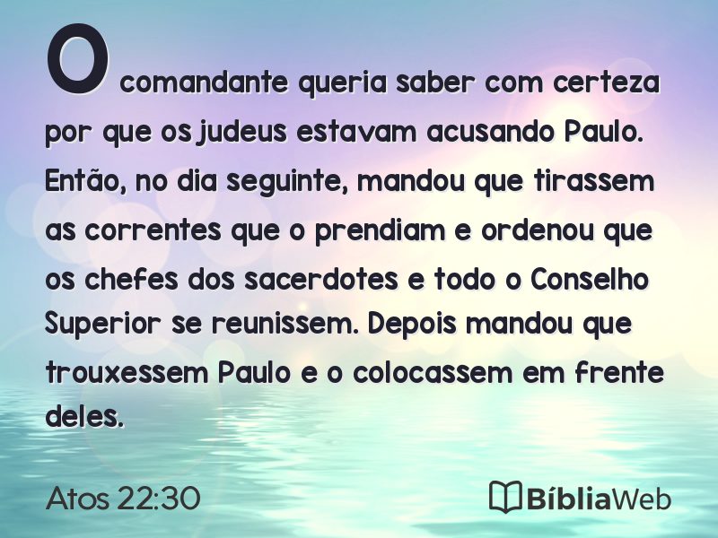Atos 22:30 em imagem para compartilhar
