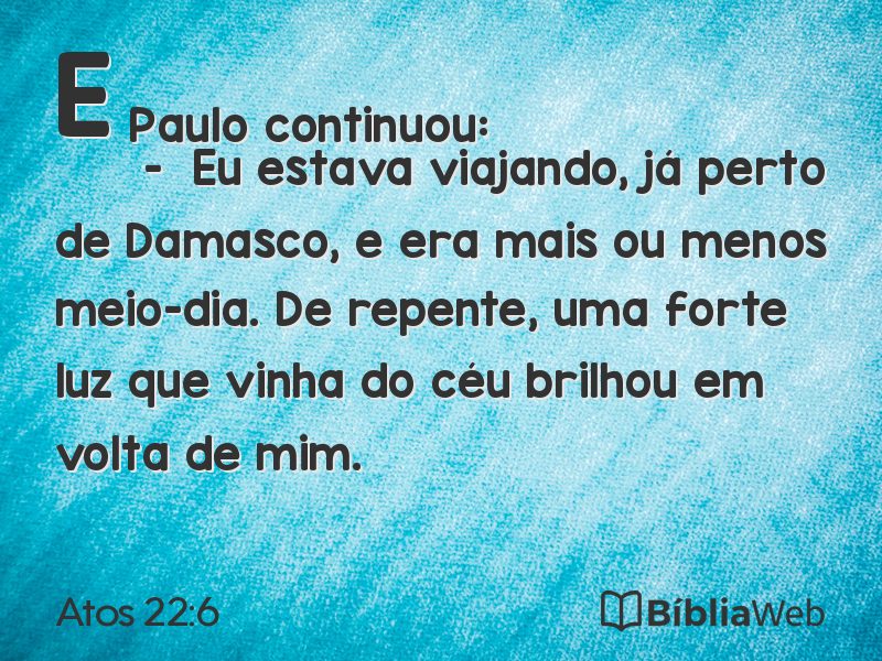 Atos 22:6 em imagem para compartilhar
