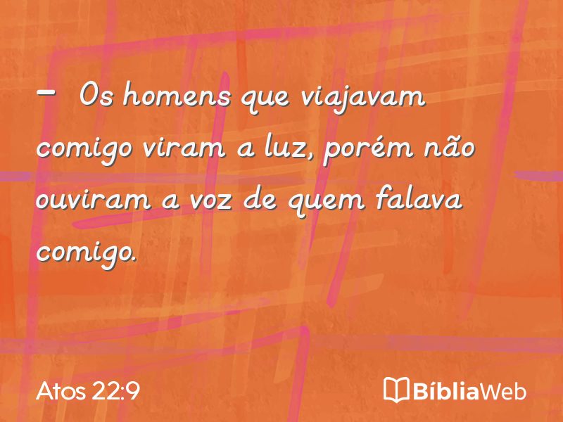 Atos 22:9 em imagem para compartilhar