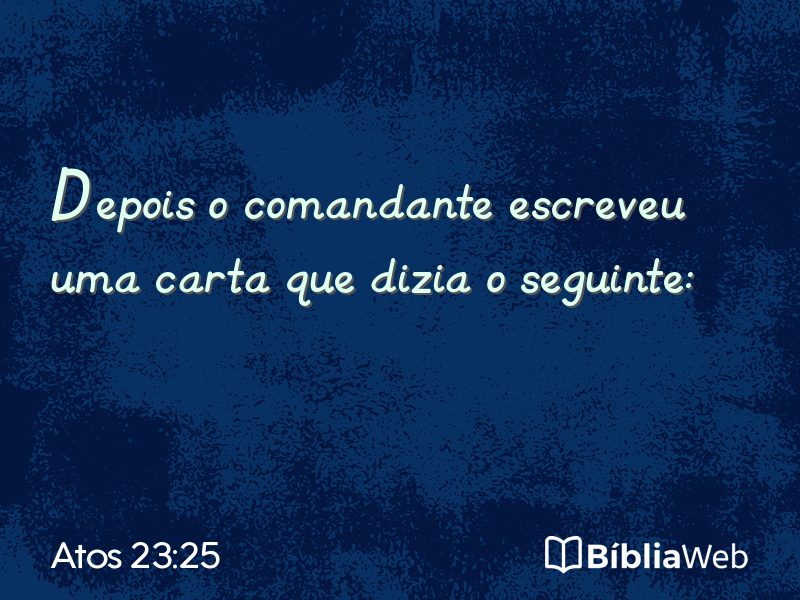 Atos 23:25 em imagem para compartilhar