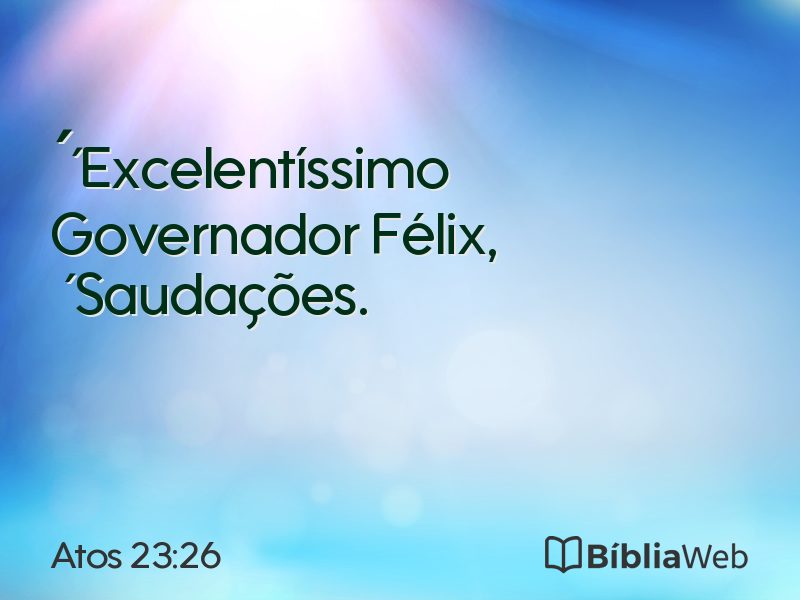 Atos 23:26 em imagem para compartilhar