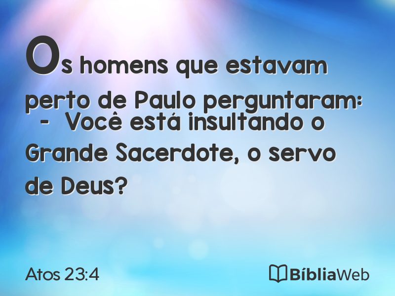 Atos 23:4 em imagem para compartilhar