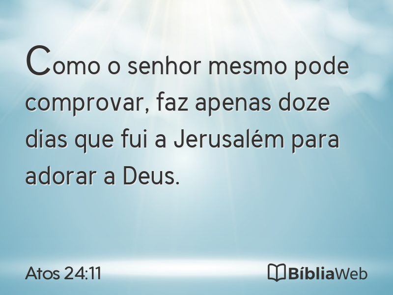 Atos 24:11 em imagem para compartilhar