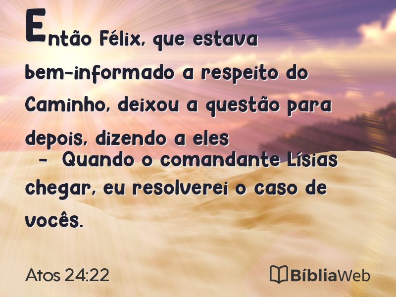Atos 24:22 em imagem para compartilhar