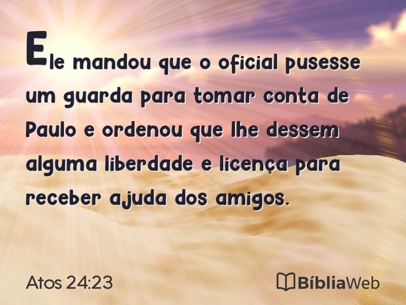 Atos 24:23 em imagem para compartilhar
