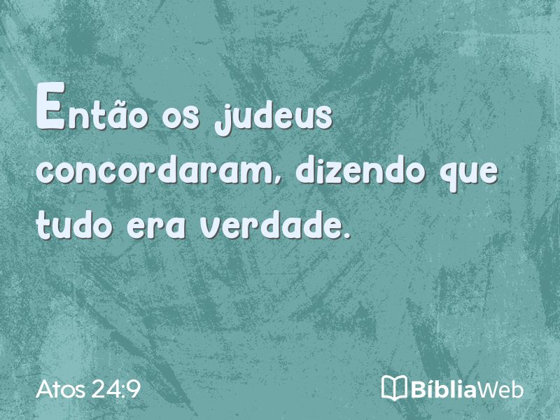 Atos 24:9 em imagem para compartilhar