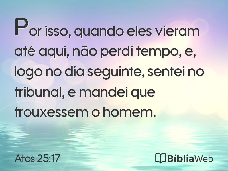 Atos 25:17 em imagem para compartilhar