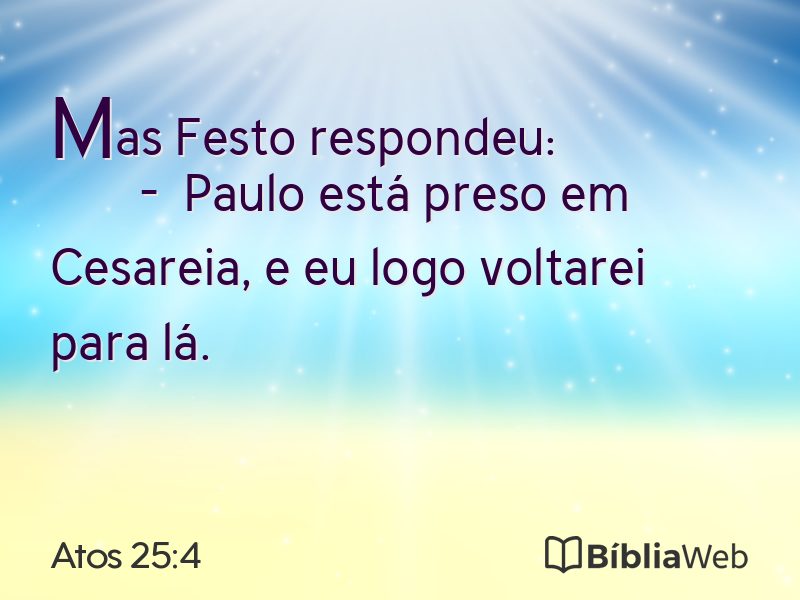 Atos 25:4 em imagem para compartilhar