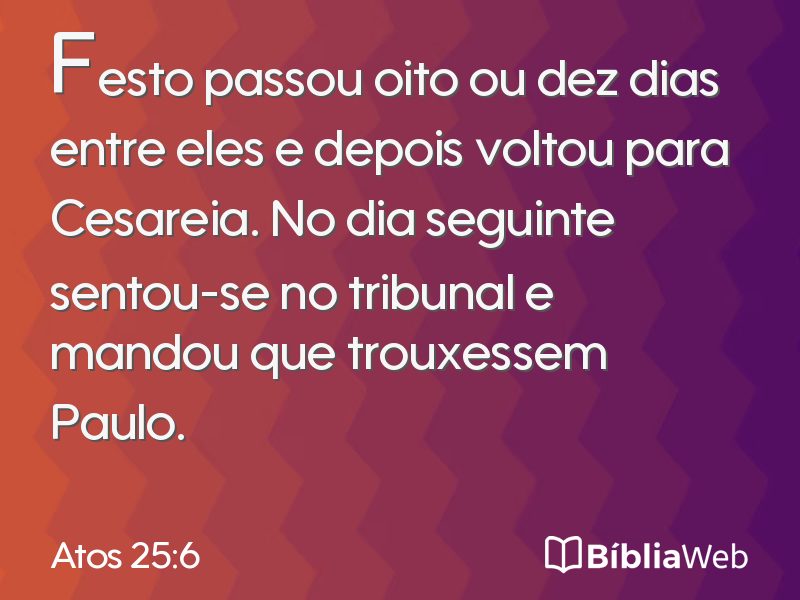 Atos 25:6 em imagem para compartilhar