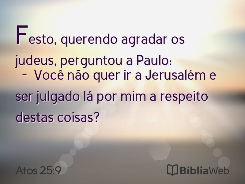 Atos 25:9 em imagem para compartilhar