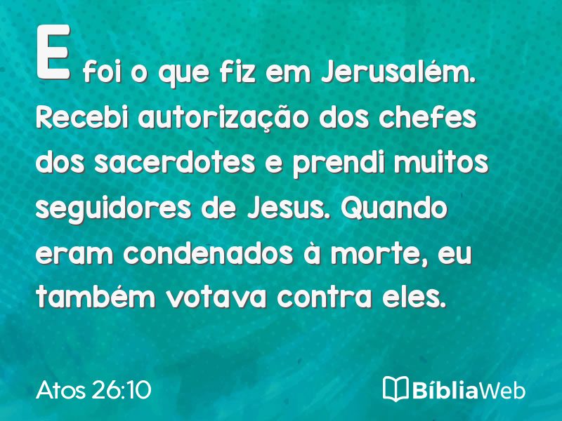 Atos 26:10 em imagem para compartilhar