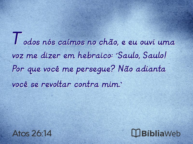 Atos 26:14 em imagem para compartilhar