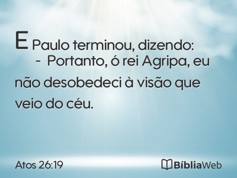 Atos 26:19 em imagem para compartilhar