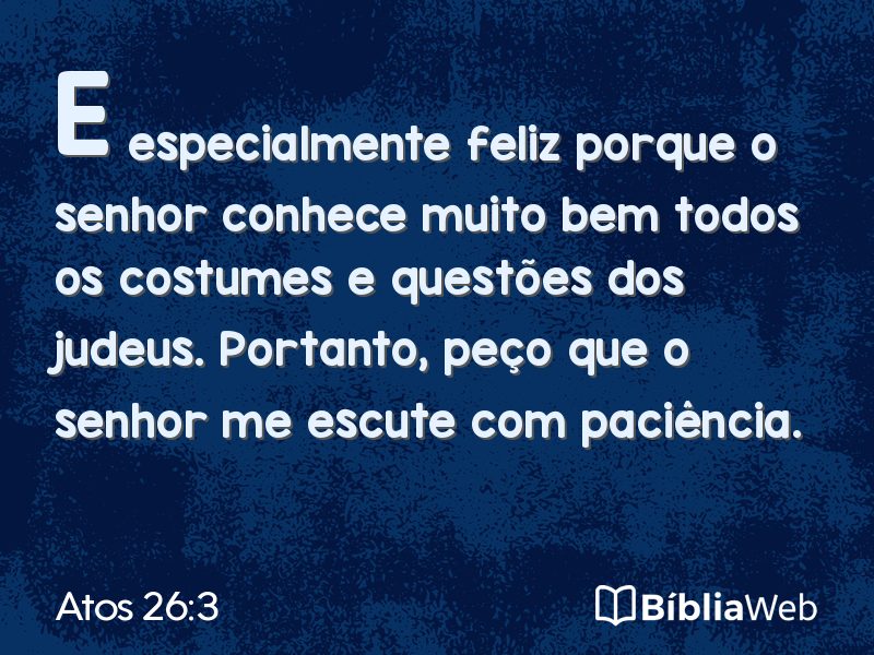 Atos 26:3 em imagem para compartilhar