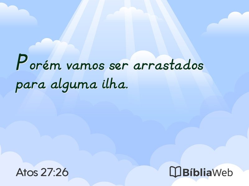 Atos 27:26 em imagem para compartilhar