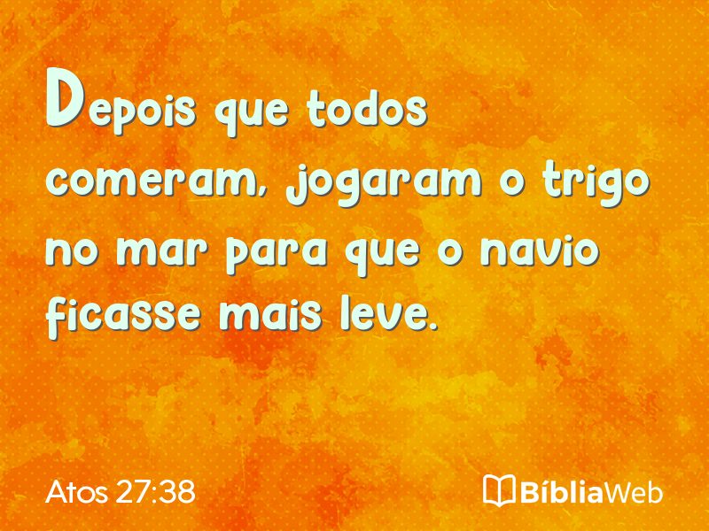 Atos 27:38 em imagem para compartilhar