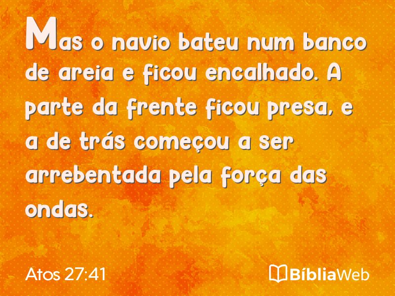 Atos 27:41 em imagem para compartilhar