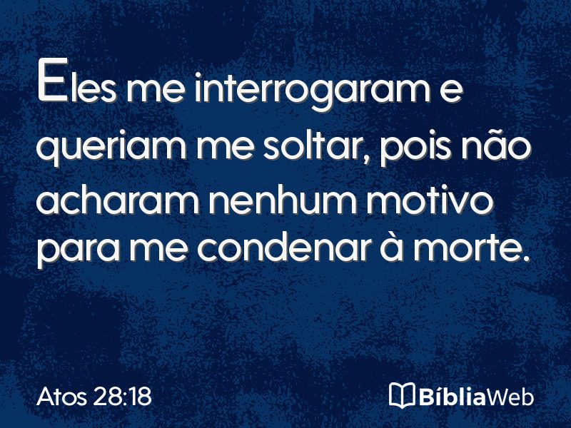 Atos 28:18 em imagem para compartilhar