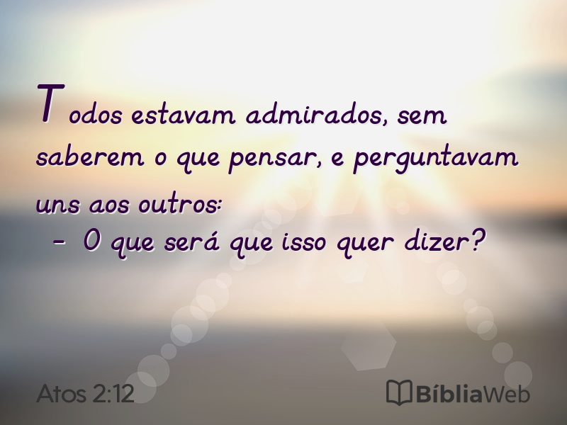 Atos 2:12 em imagem para compartilhar