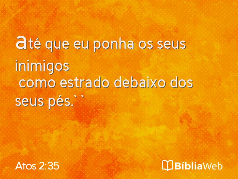 Atos 2:35 em imagem para compartilhar