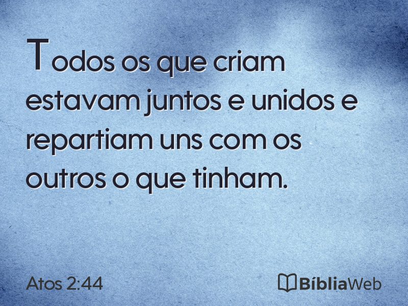 Atos 2:44 em imagem para compartilhar