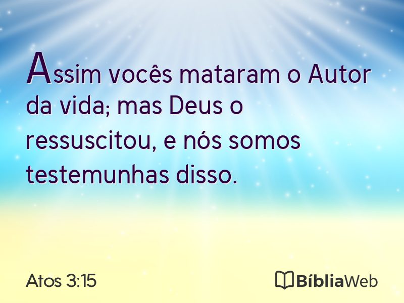 Atos 3:15 em imagem para compartilhar