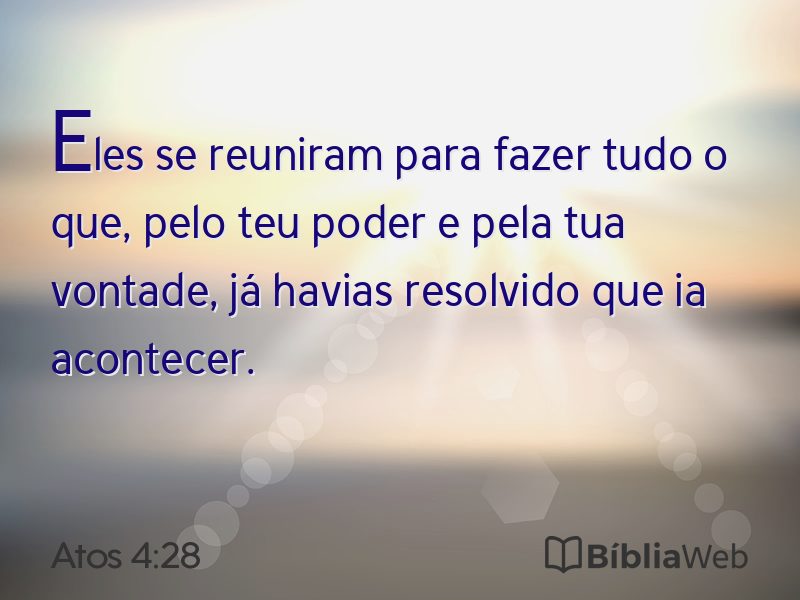 Atos 4:28 em imagem para compartilhar