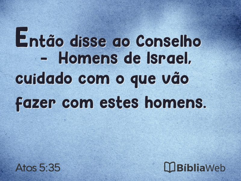 Atos 5:35 em imagem para compartilhar