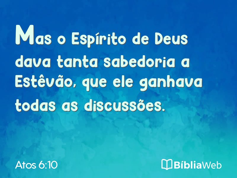 Atos 6:10 em imagem para compartilhar