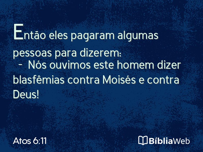 Atos 6:11 em imagem para compartilhar