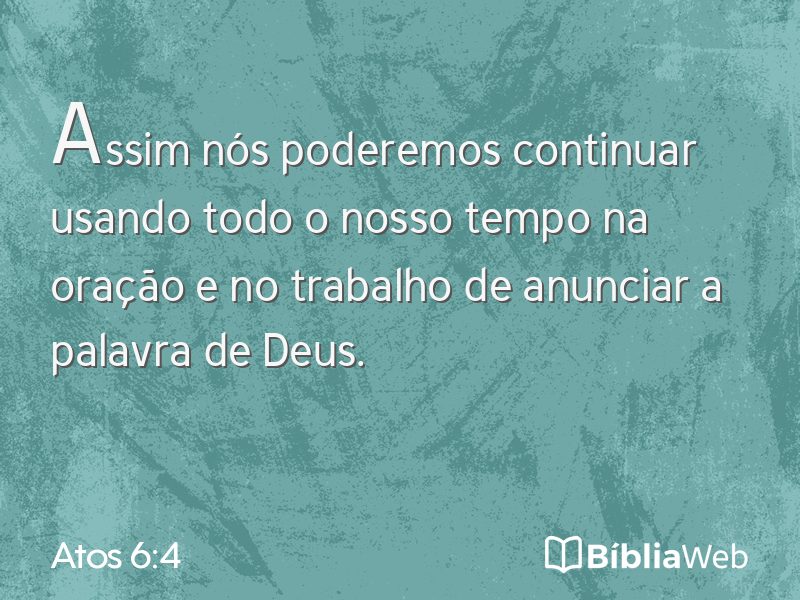 Atos 6:4 em imagem para compartilhar