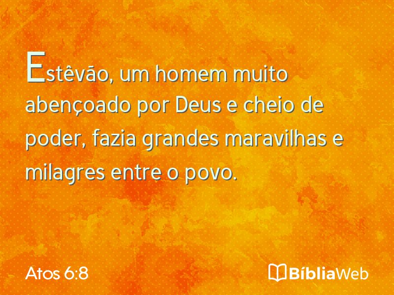 Atos 6:8 em imagem para compartilhar